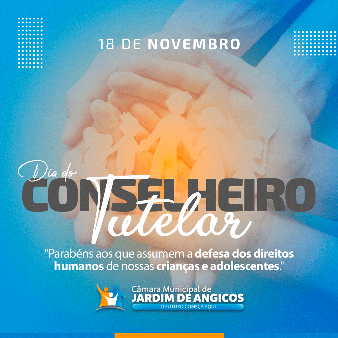 18 de Novembro: Dia do Conselheiro Tutelar